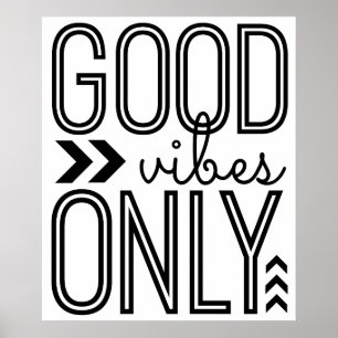 Good Vibes Only Poster