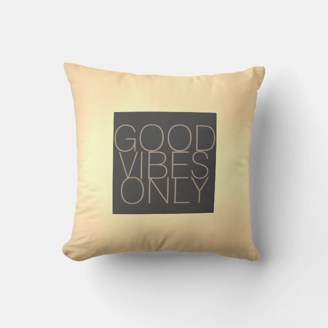 good vibes only quote pillow sepia and gray (Front)