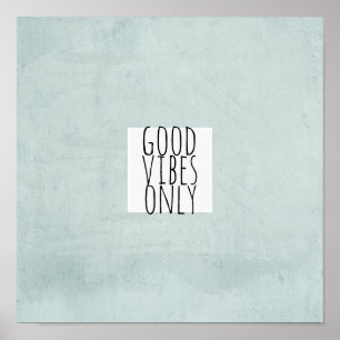 good vibes only quote poster typography word art