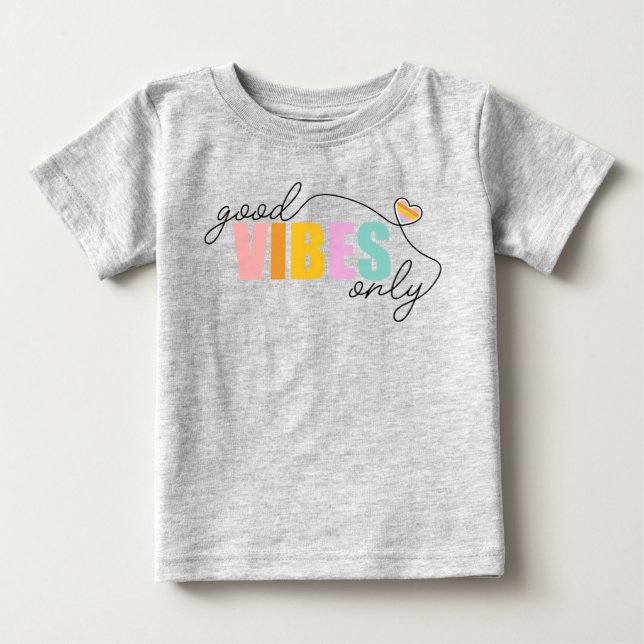 Good Vibes Only Rainbow Heart Baby T-Shirt (Front)