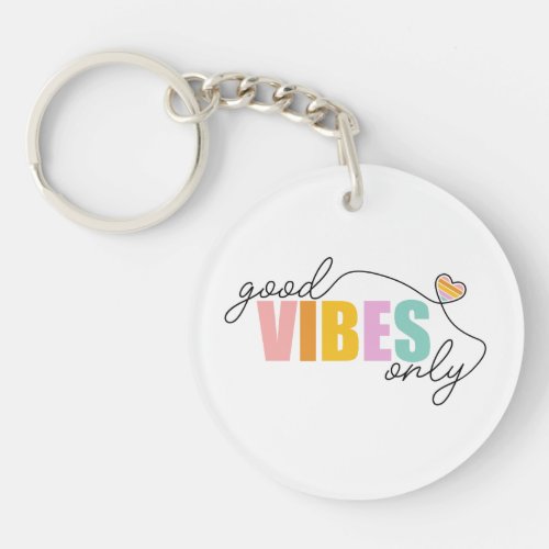 Good Vibes Only Rainbow Heart Keychain
