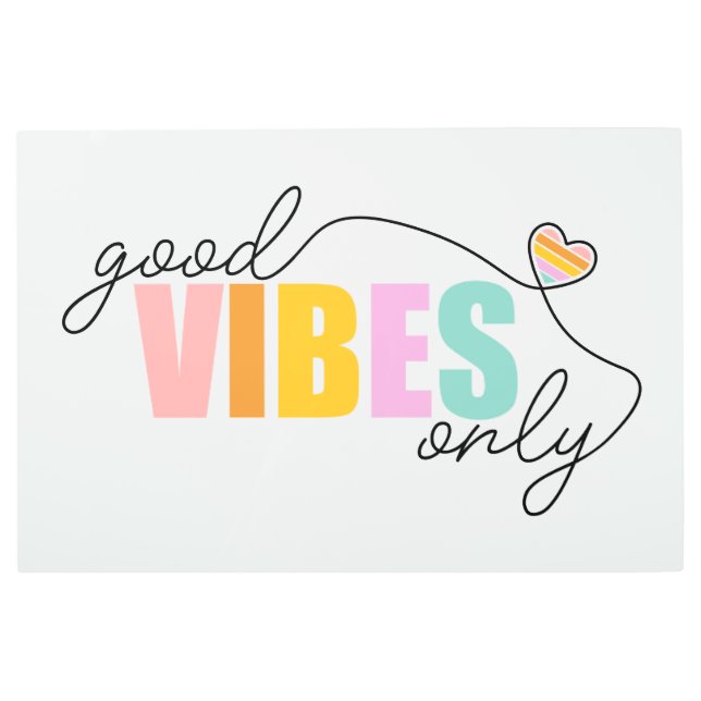 Good Vibes Only Rainbow Heart Metal Print (Front)