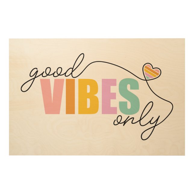 Good Vibes Only Rainbow Heart Wood Wall Art (Front)