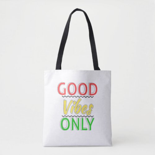 Good Vibes Only Rasta Tote Bag