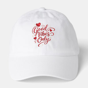 Good Vibes Only Red Heart Positive Quote Stylish  Hat