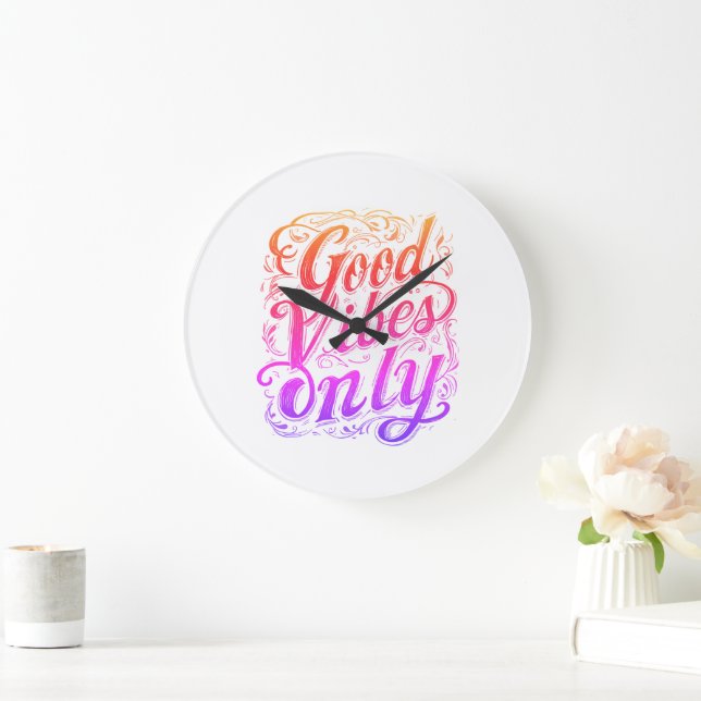 Good Vibes Only Script Badge Large Clock (Home)