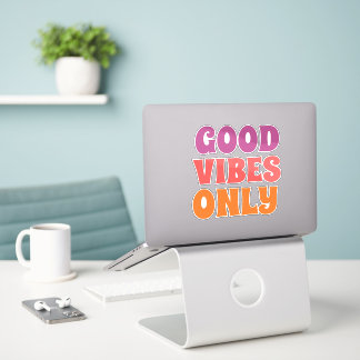good vibes only sticker