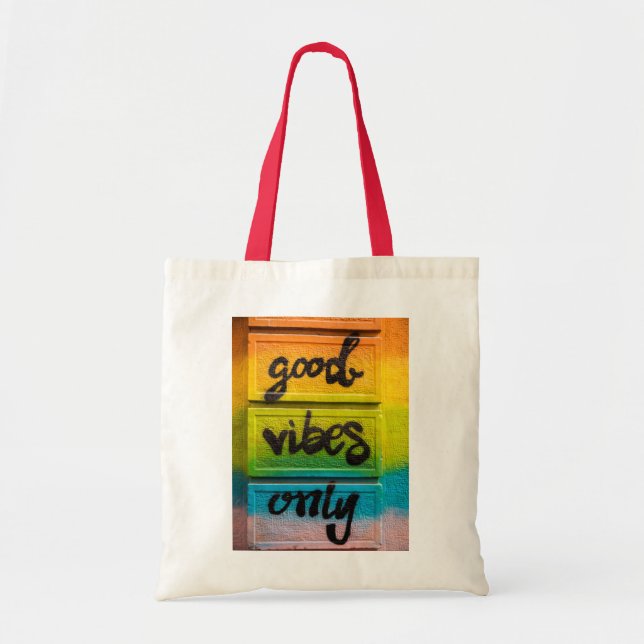 Good Vibes Only Street Art Tote Bag (Front)