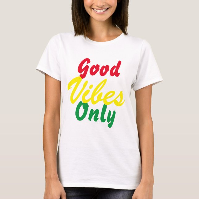 Good Vibes Only T-Shirt (Front)