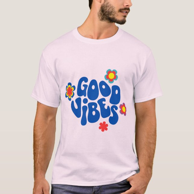 Good Vibes Only T-Shirt | Positive Quote  (Front)