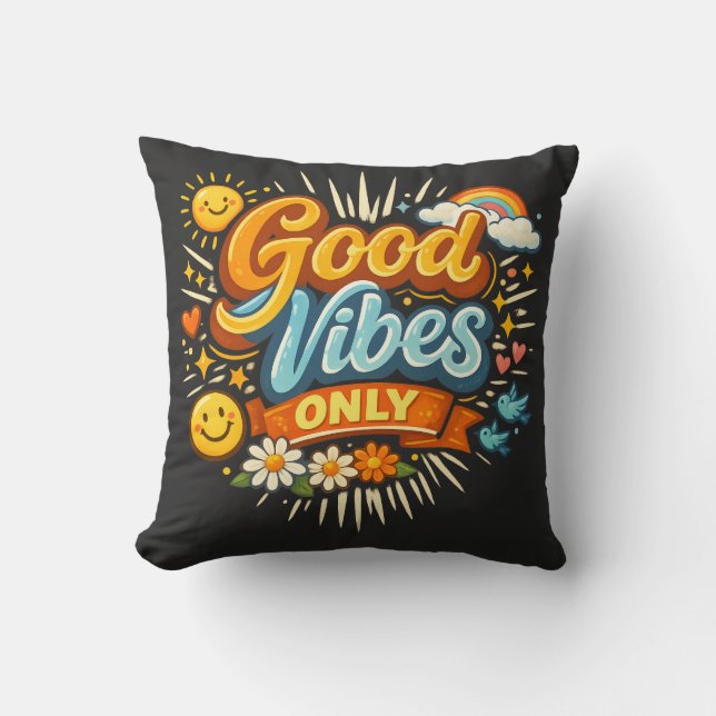Good Vibes Only Throw Pillow (Front)