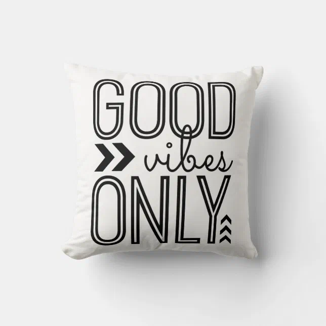 Good Vibes Only Throw Pillow | Zazzle