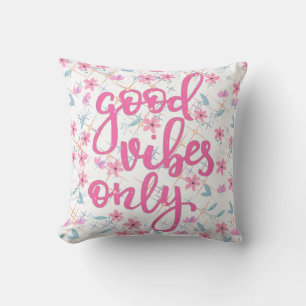 Good Vibes only Throw Pillow