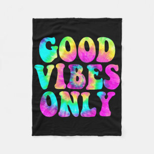 Good Vibes Only Tie Dye Colorful Cute Summer Casua Fleece Blanket