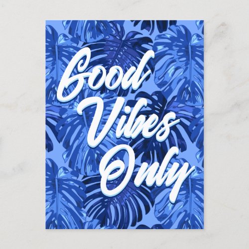 Good Vibes Only Tropical Blue Monstera Leaves Postcard