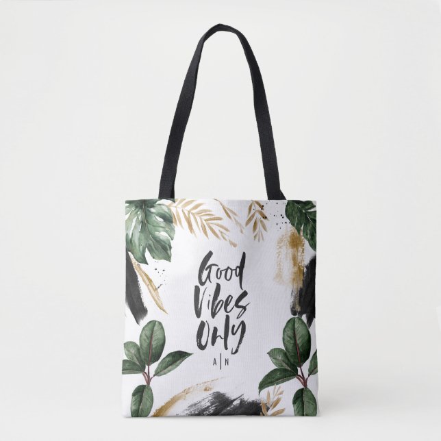 Good vibes only tropical leaf and typography tote bag (Front)