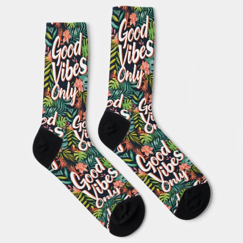 Good Vibes Only Tropical  Socks
