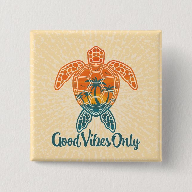 Good Vibes Only Tropical Sunset Sea Turtle Design Button (Front)