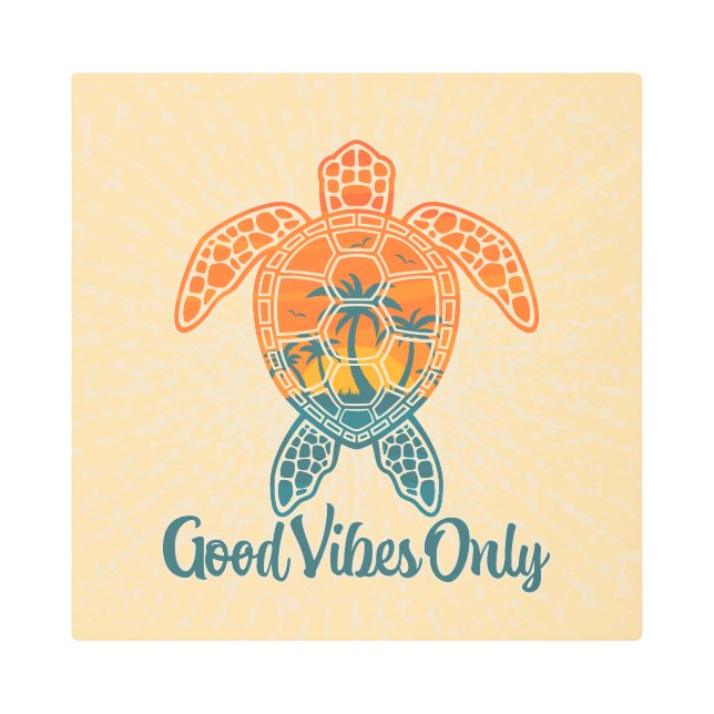 Good Vibes Only Tropical Sunset Sea Turtle Design Metal Print (Front)