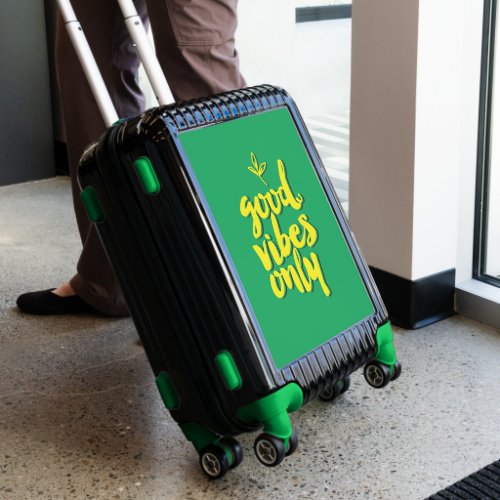 Good Vibes Only Typography Green Yellow  Luggage