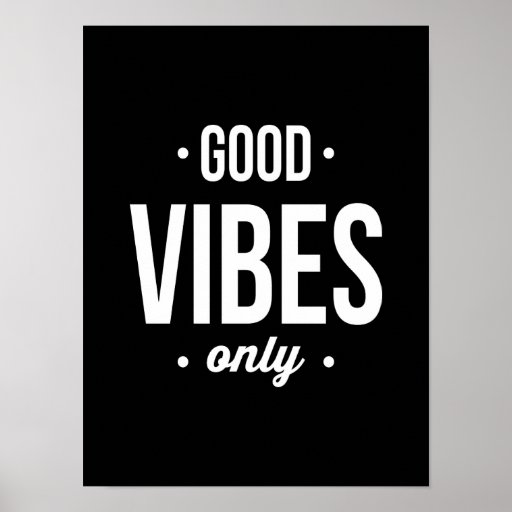 Good Vibes Only typography poster art print | Zazzle