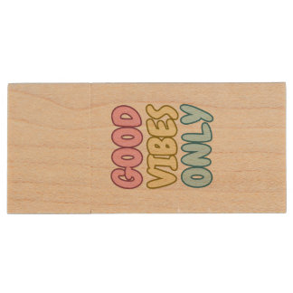 Good Vibes Only USB Wooden Flash Drive