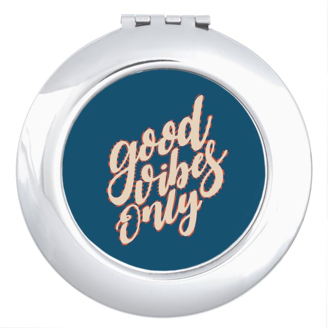 Good Vibes Only Valentine's Day | Mirror (Front)