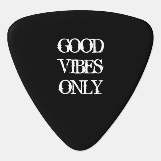 Good Vibes Only vintage quote custom guitar pick (Front)