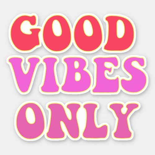 Good Vibes Only _ VSCO Girls Contour Sticker
