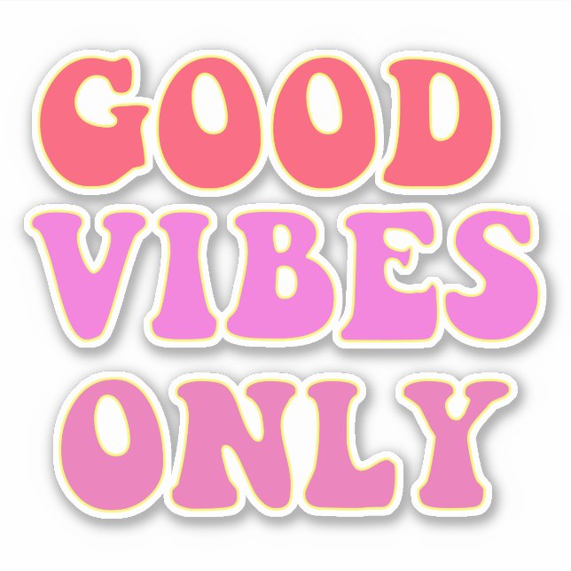 Good Vibes Only - VSCO Girls Contour Sticker (Front)