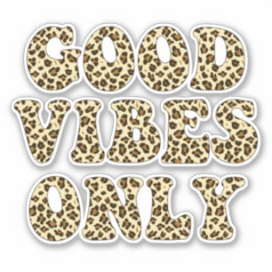 Good Vibes Only - VSCO Girls Leopard Print Sticker