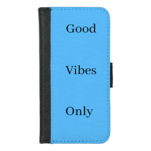 Good Vibes Only wallet case