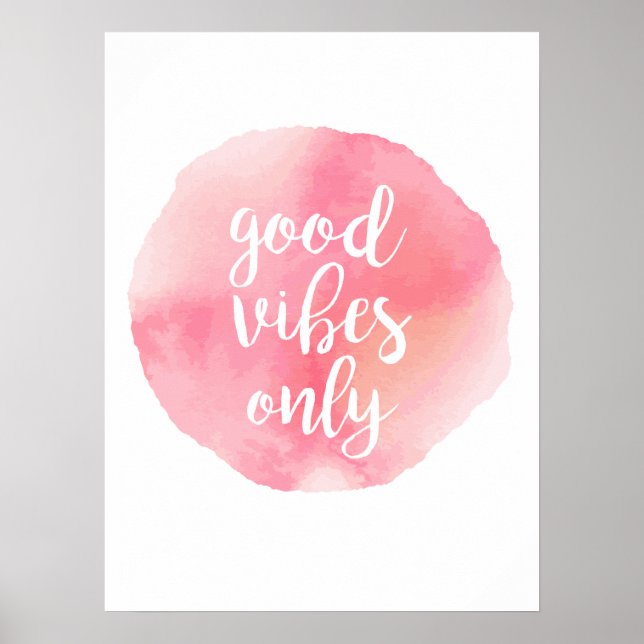 good vibes only watercolor pink calligraphy poster (Front)