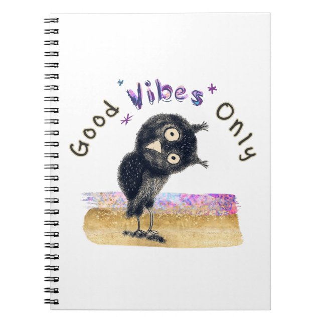 Good Vibes Only with Curious Owl Notebook (Front)