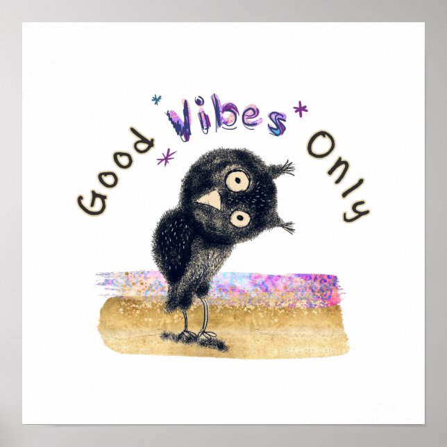 Good Vibes Only with Curious Owl Poster (Front)