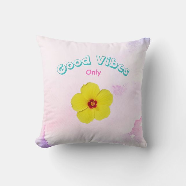 Good Vibes Only Yellow Hibiscus  Throw Pillow (Front)