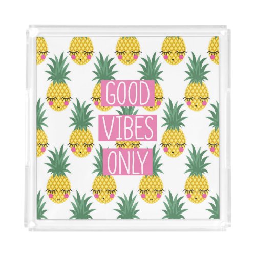 Good Vibes Pineapples Summer Pattern Acrylic Tray