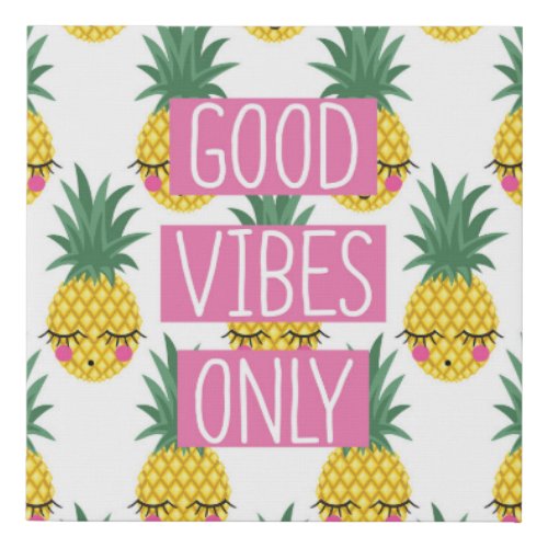 Good Vibes Pineapples Summer Pattern Faux Canvas Print