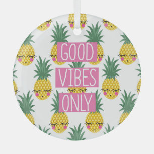 Good Vibes Pineapples Summer Pattern Glass Ornament