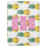 Good Vibes Pineapples Summer Pattern iPad Air Cover