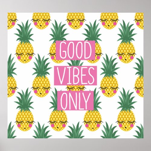 Good Vibes Pineapples Summer Pattern Poster