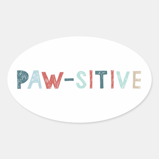 Good Vibes Positive Energy Paw-sitive Vibes Funny Oval Sticker (Front)