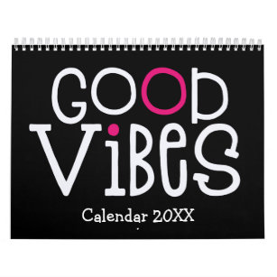 Good Vibes Positive Quotes Pink Black 2022 Calendar