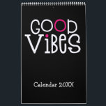 Good Vibes Positive Quotes Pink Black 2022 Calendar<br><div class="desc">Good vibes calendar with a positive message for every month of the year in bold quirky typography. The front and back covers have a black background, and inside hot pink, with white typography with hot pink or black highlights accordingly. You can change the background colors if you so wish via...</div>