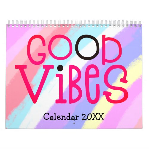 Good Vibes Positive Quotes Rainbow Calendar