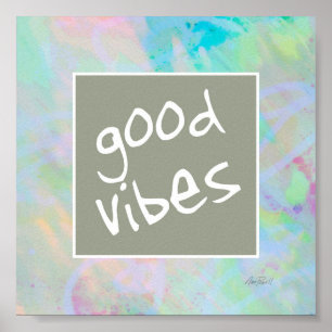 good vibes poster quote colorful abstract art