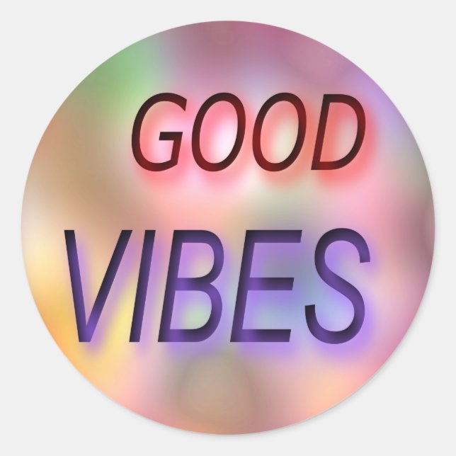 GOOD VIBES QUOTE CLASSIC ROUND STICKER (Front)