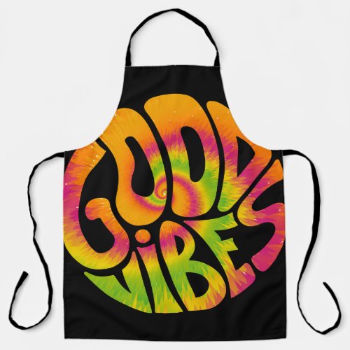 Good vibes quote Tie dye psychedelic surreal font Apron