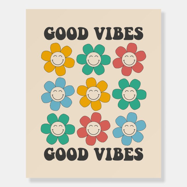 Good Vibes Retro Colorful Daisy Flowers Foam Board (Front)