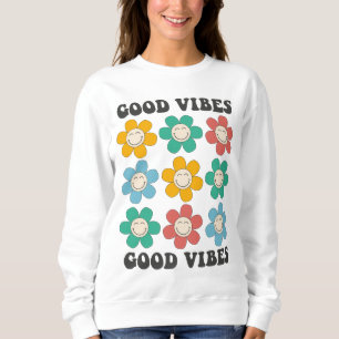 Good Vibes Retro Colorful Daisy Flowers Sweatshirt
